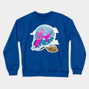 Let It Go - Blown Out of Proportion Crewneck Sweatshirt